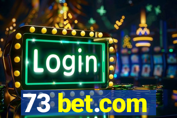 73 bet.com